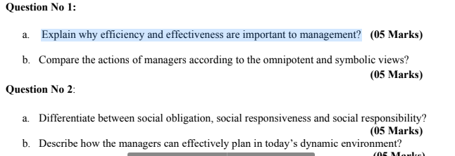 Question No 1: a. Explain why efficiency and