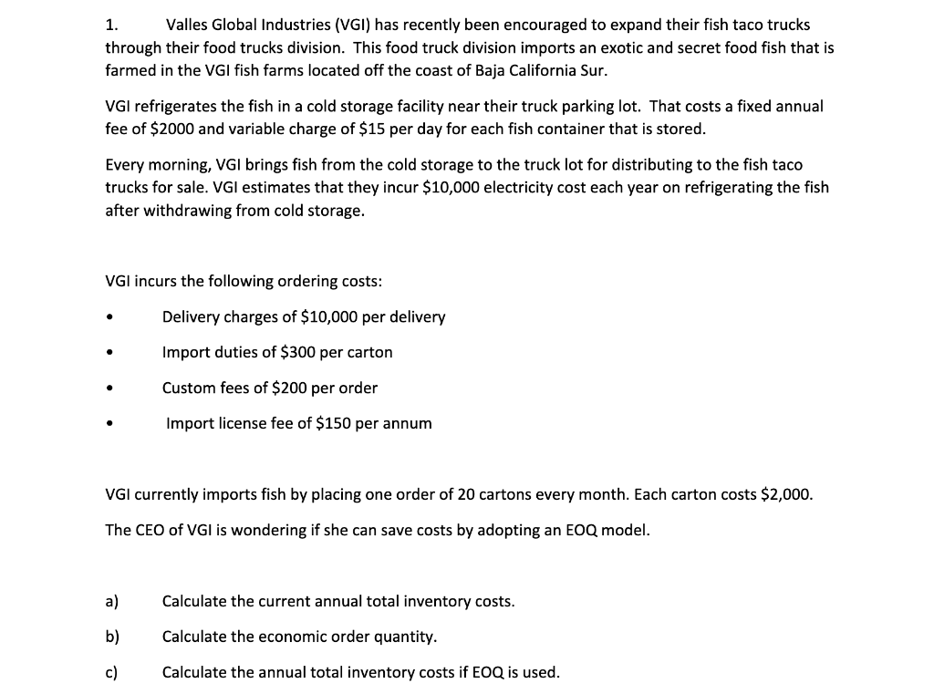 1. Valles Global Industries (VGI) has recently