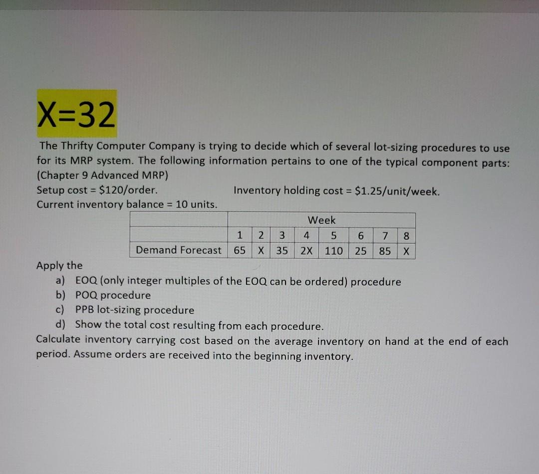 X=32 4 The Thrifty Computer Company is trying to