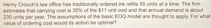 Henry Crouch's law office has traditionally