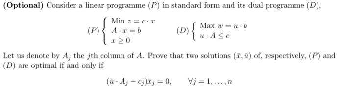 (P)Minz=cxAx=bx0 (D) {Maxw=ubuAc Let us denote by