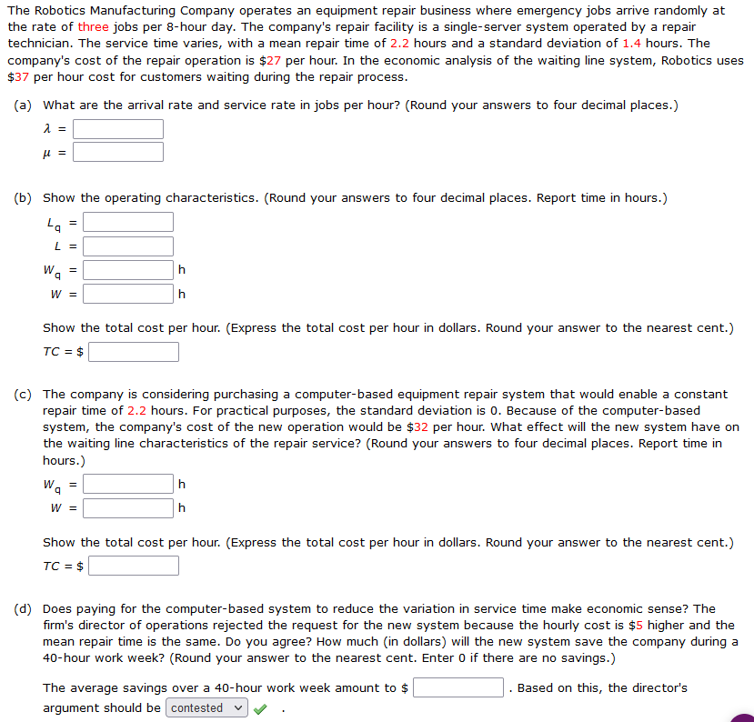 The Robotics Manufacturing Company operates an