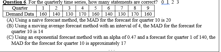 Question 6. For the quarterly time series, how