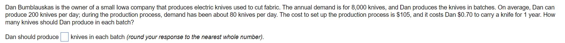 Dan Bumblauskas is the owner of a small lowa