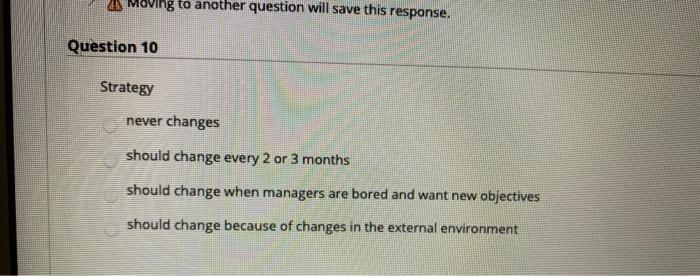 Moving to another question will save this