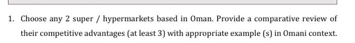1. Choose any 2 super / hypermarkets based in