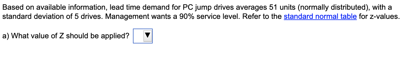 Based on available information, lead time demand