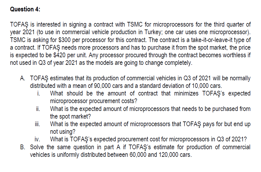 Question 4: TOFA is interested in signing a