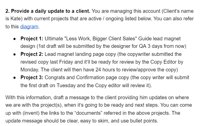 2. Provide a daily update to a client. You are