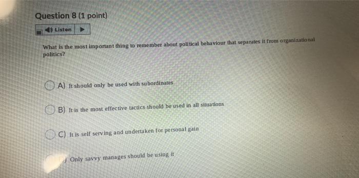 Question 8 (1 point) Listen What is the most