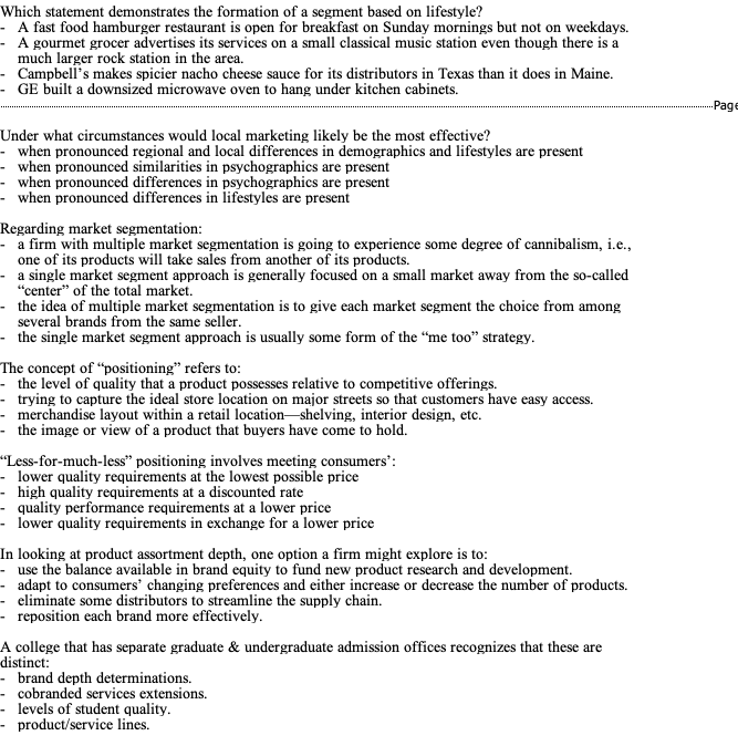 When engaging in the market segmentation process: