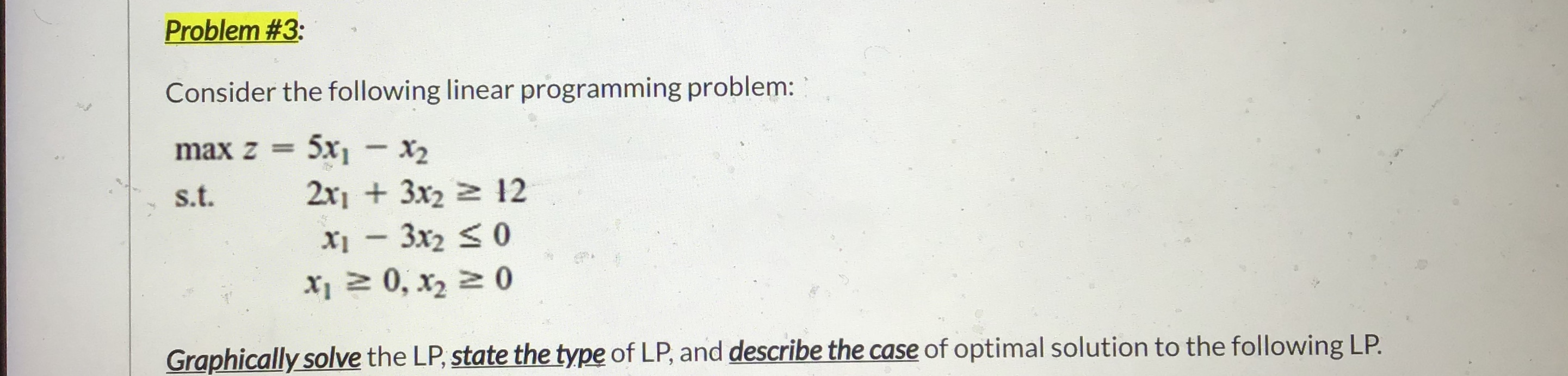 Problem #3: Consider the following linear