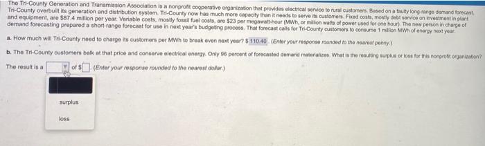 a) b) a. How much will Tri-Ceunty need to charge