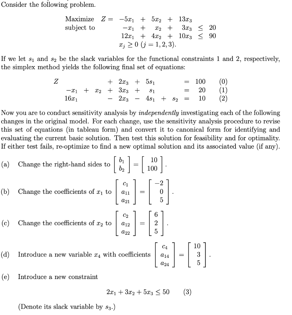 Consider the following problem. Maximize Z= -5x1
