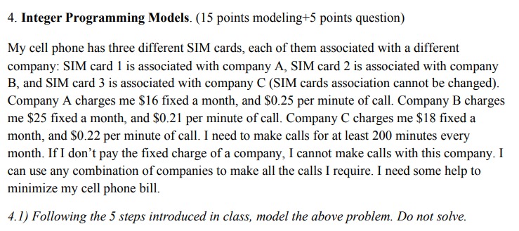 4.1) Please follow the 5 steps: 1)Problem Data.