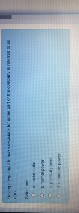 Having a legal right to make decisions for some