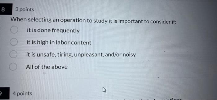 8 3 points When selecting an operation to study