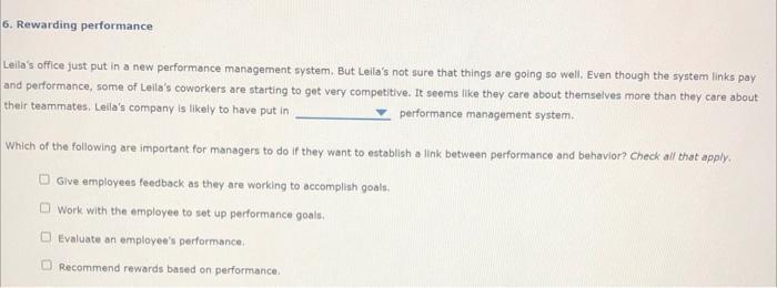 6. Rewarding performance Leila's office just put