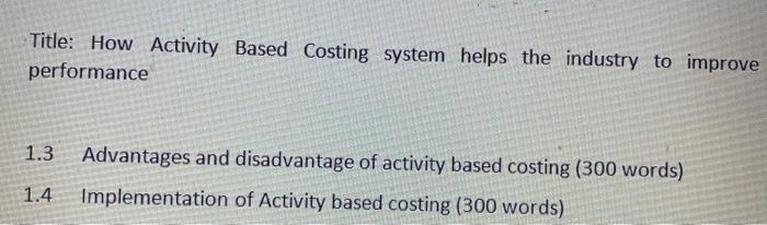 Title: How Activity Based Costing system helps