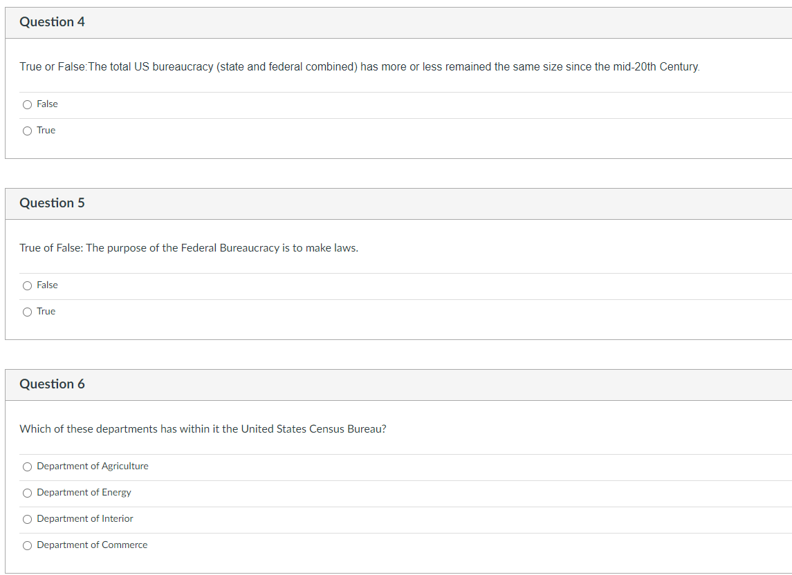Question 4 True or False: The total US