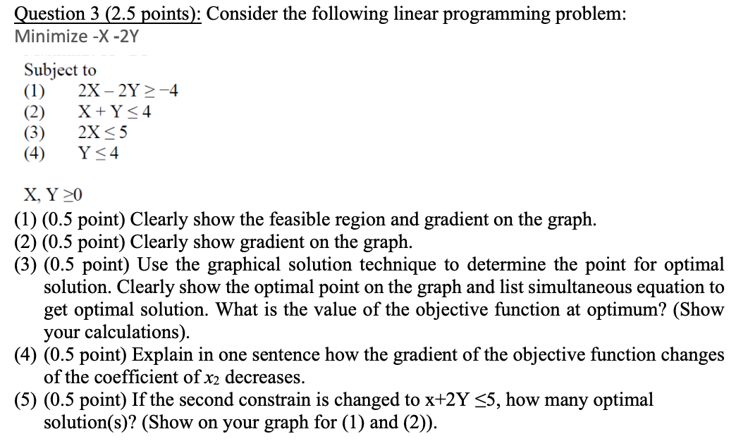 Please explain the steps too! Question 3 ( 2.5