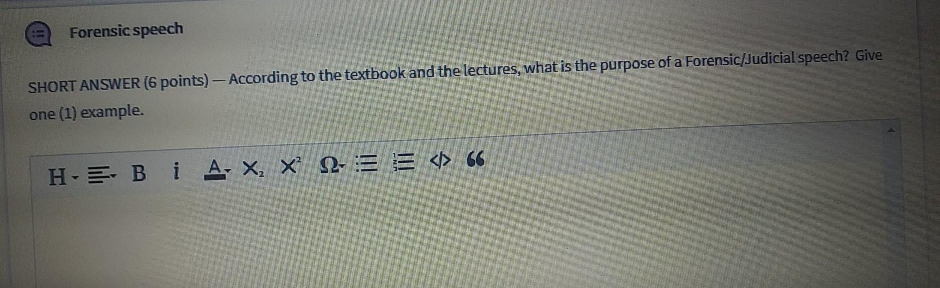 Forensic speech SHORT ANSWER (6 points) -