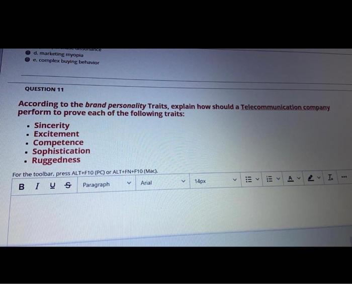 d. marketing myopia e, complex buying behavior