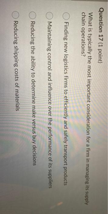 Question 17 (1 point) What is typically the most