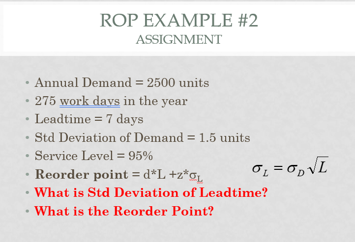 ROP EXAMPLE #2 ASSIGNMENT . . . . = Annual Demand