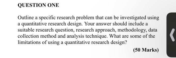 QUESTION ONE Outline a specific research problem
