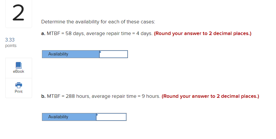 See below thank you! 2 Determine the availability