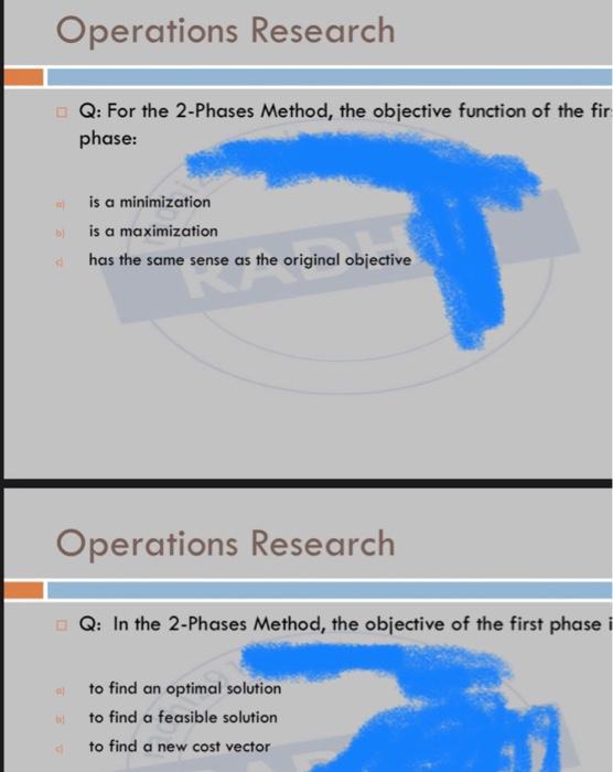 multiple choice - two phase meathod- please