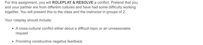 For this assignment, you will ROLEPLAY & RESOLVE