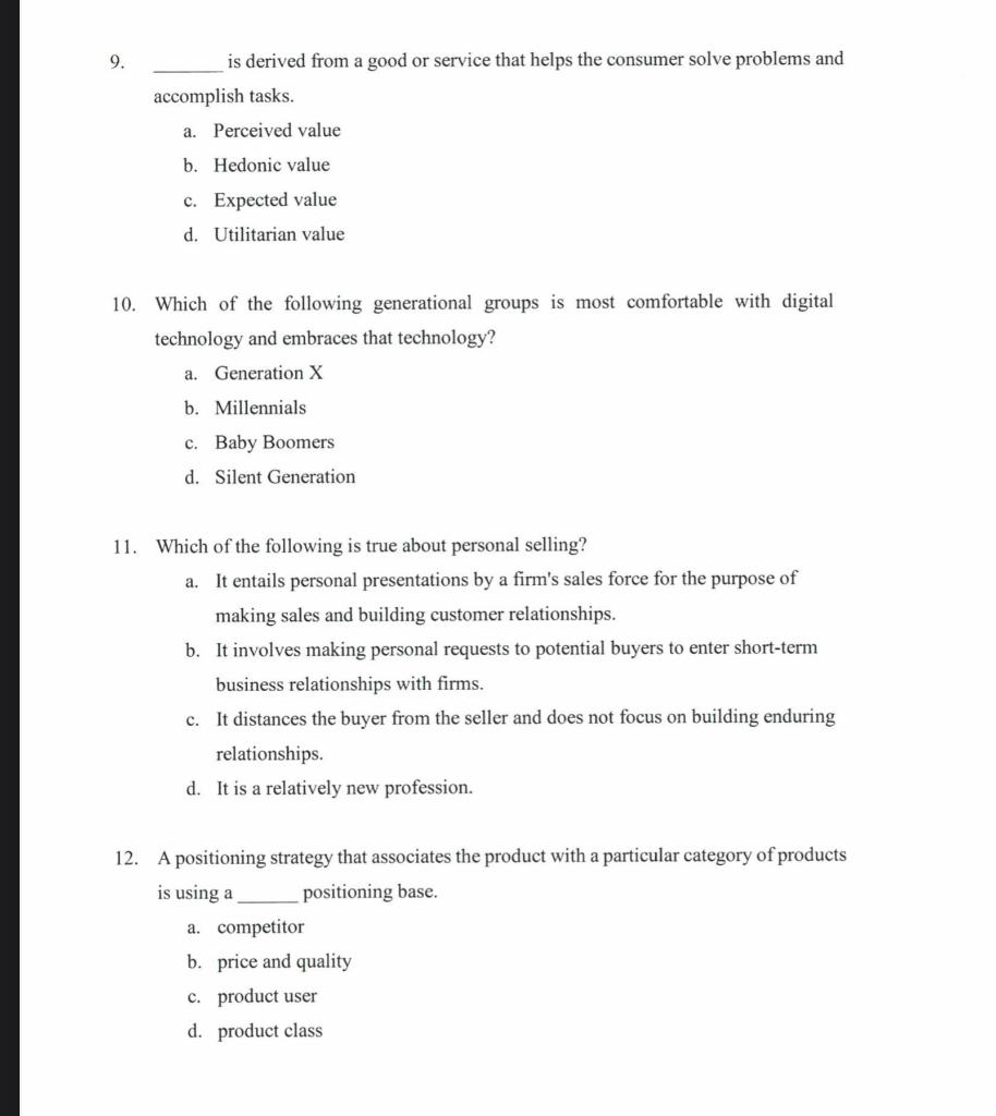 9. is derived from a good or service that helps