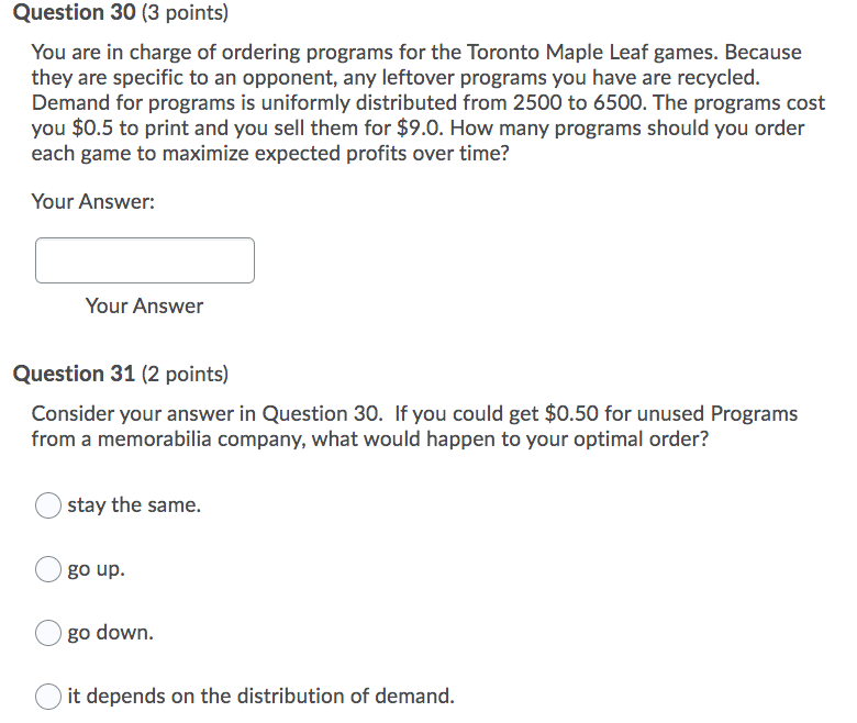 Question 30 (3 points) You are in charge of