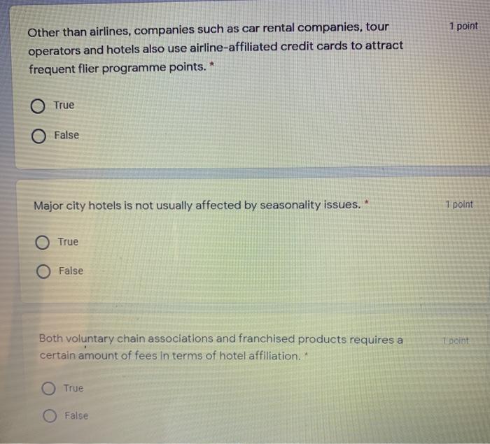 1 point Other than airlines, companies such as