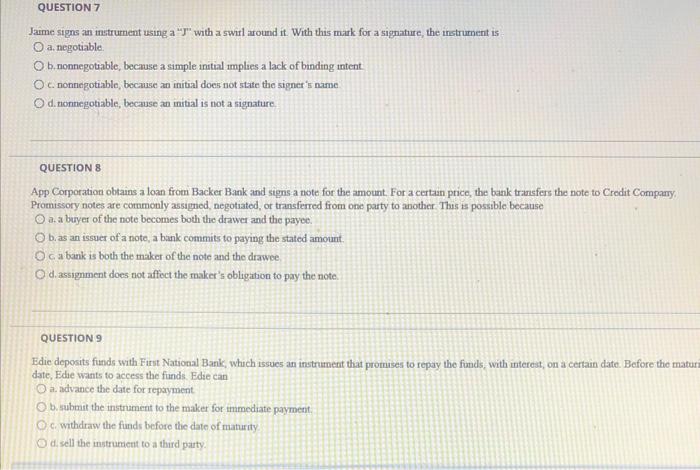 QUESTION 7 Jaime signs an instrument using a "T"