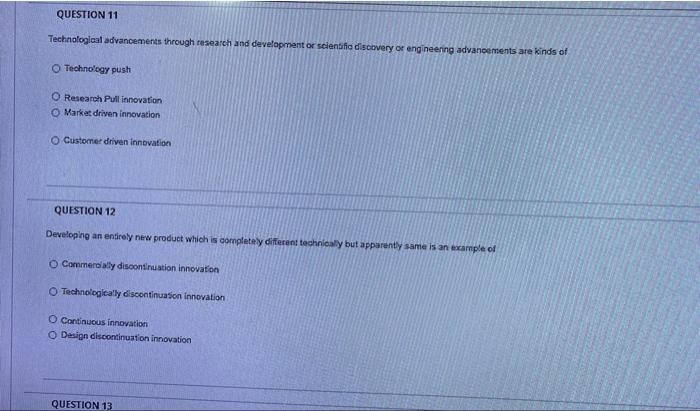 QUESTION 11 Technological advancements through
