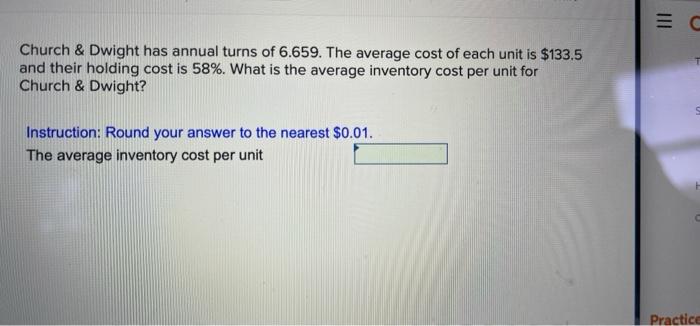 C Church & Dwight has annual turns of 6.659. The