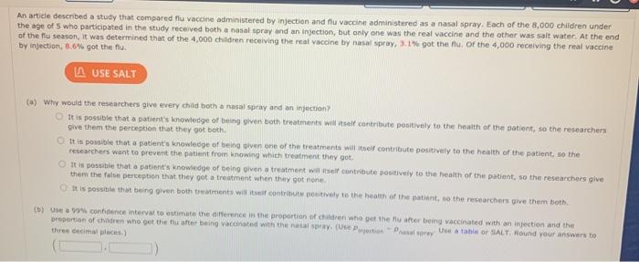 An article described a study that compared flu