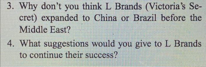 3. Why don't you think L Brands (Victoria's