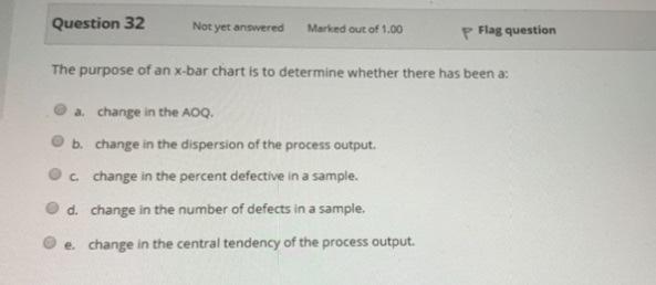 Question 32 Not yet answered Marked out of 1.00