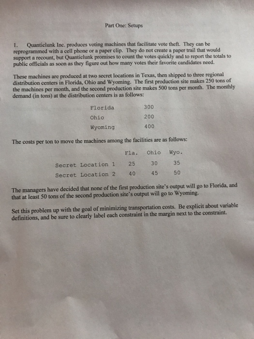 Part One: Setups 1. Quanticlunk Inc. produces