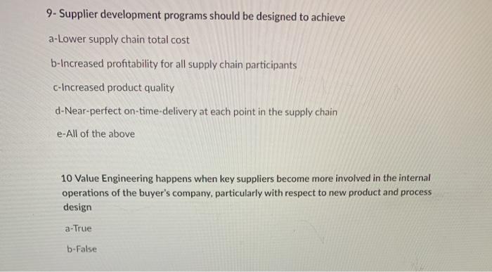 9- Supplier development programs should be
