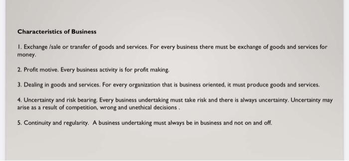 c) What are the characteristics of business you