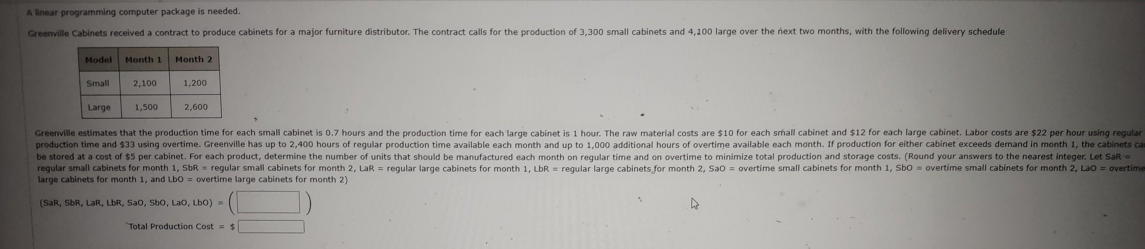 A thear programming computer package is needed.