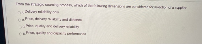 From the strategic sourcing process, which of the