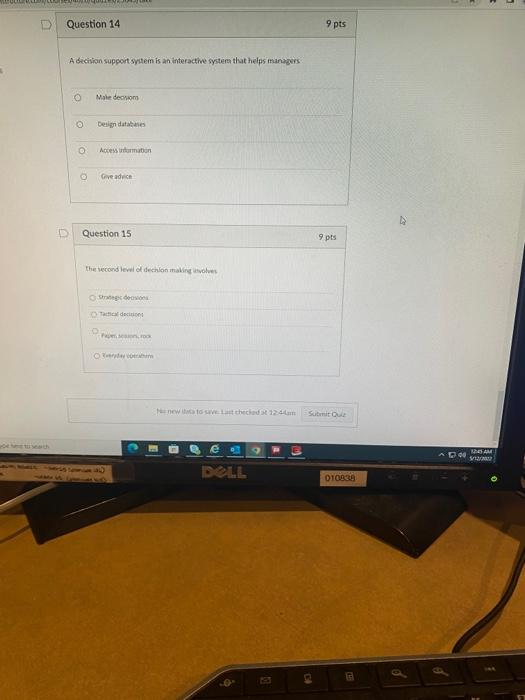v Question 14 9 pts A decision support system is