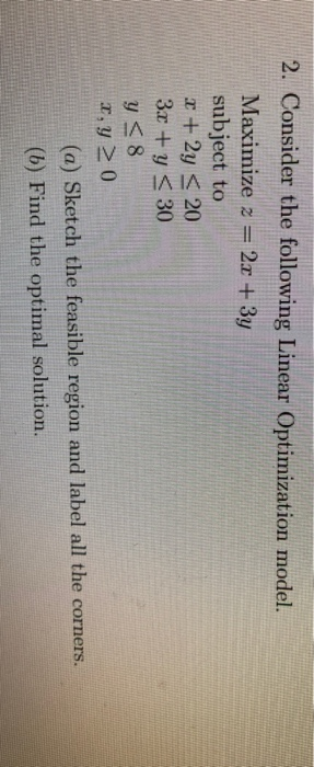 2. Consider the following Linear Optimization