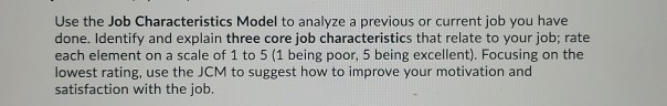 Use the Job Characteristics Model to analyze a